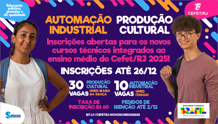 Cefet/RJ abre inscrições para dois novos cursos de ensino médio/técnico