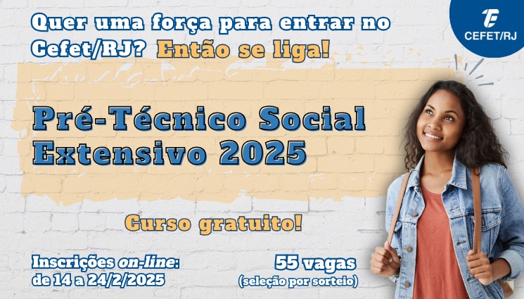 Cefet/RJ abre inscrições para o Pré-Técnico Social Extensivo 2025