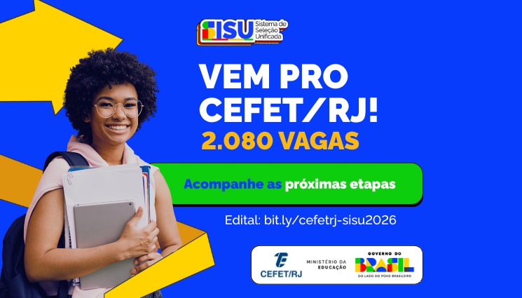 Cefet/RJ abre 2.080 vagas em cursos de graduação pelo Sisu