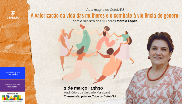 Cefet/RJ abre ano letivo com aula magna da ministra das Mulheres na Unidade Maracanã